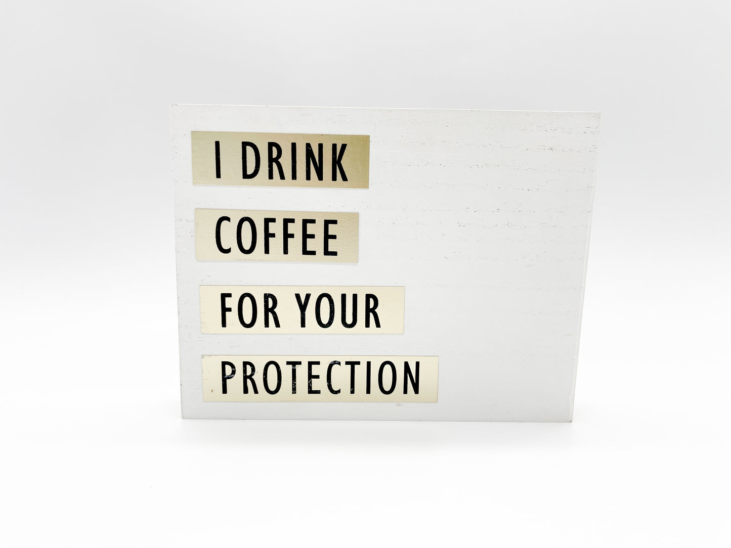 Coffee for Your Protection - Wall Decor